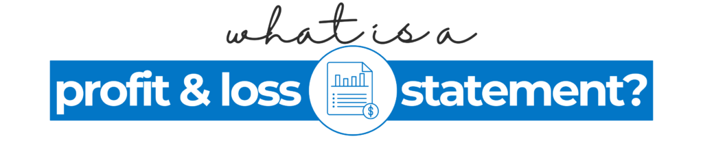 profit & loss